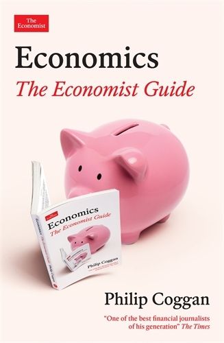 Cover image for Economics: The Economist Guide