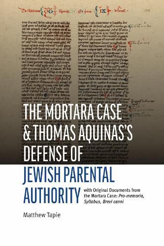 Cover image for The Mortara Case and St. Thomas Aquinas's Defense of Jewish Parental Authority