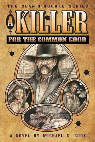 A Killer for the Common Good (the Sean O'Rourke Series - Book 1)