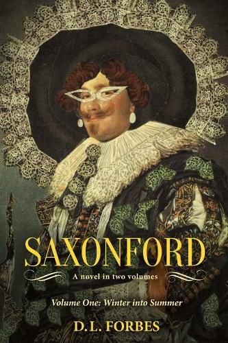 Cover image for Saxonford: Vol. 1 Winter Into Summer