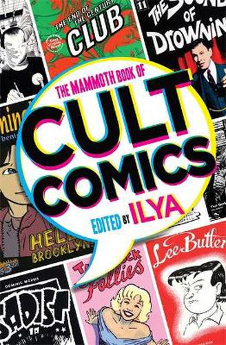 Cover image for The Mammoth Book Of Cult Comics: Lost Classics from Underground Independent Comic Strip Art