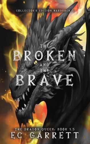 Cover image for The Broken and The Brave, A Grimdark Romantasy