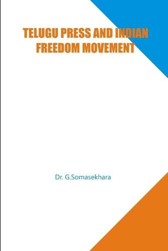 Cover image for Telugu Press and Indian Freedom Movement