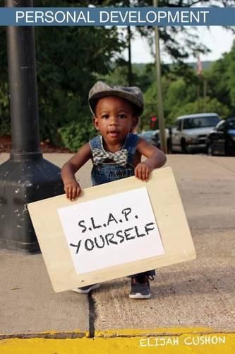 Cover image for S.L.A.P. Yourself: Selling Like A Professional Yourself