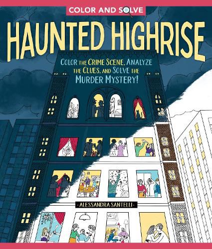 Cover image for Color and Solve: Haunted Highrise
