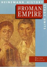 Cover image for Heinemann History Study Units: Student Book.  The Roman Empire
