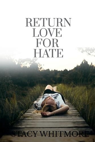 Cover image for Return Love for Hate