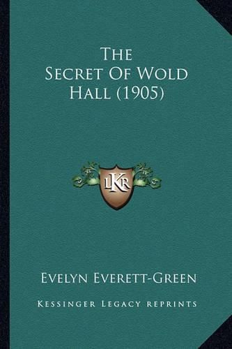 The Secret of Wold Hall (1905)