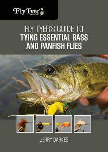 Cover image for Fly Tyer's Guide to Tying Essential Bass and Panfish Flies