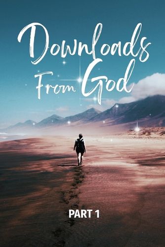 Cover image for Downloads From God - Part 1