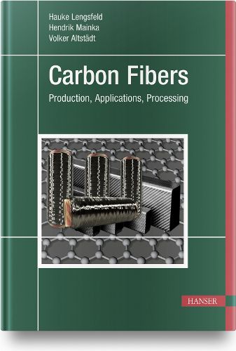 Cover image for Carbon Fibers: Production, Applications, Processing
