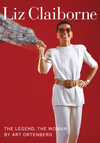 Cover image for Liz Claiborne: The Legend, The Woman