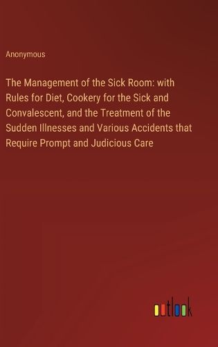 The Management of the Sick Room