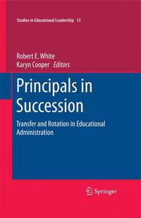 Cover image for Principals in Succession: Transfer and Rotation in Educational Administration