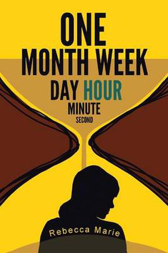 Cover image for One Month Week Day Hour Minute Second