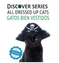 Cover image for Cats All Dressed Up / Gatos Bien Vestidos