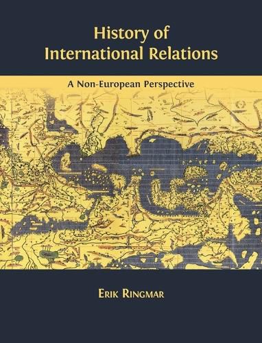 Cover image for History of International Relations: A Non-European Perspective