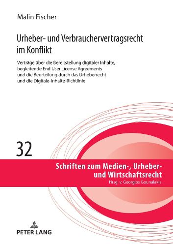 Cover image for Urheber- und Verbrauchervertragsrecht im Konflikt