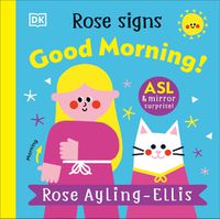 Cover image for Rose Signs Good Morning!