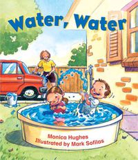 Cover image for Rigby Literacy Emergent Level 2: Water, Water (Reading Level 1/F&P Level A)