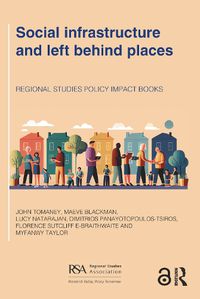 Cover image for Social infrastructure and left behind places
