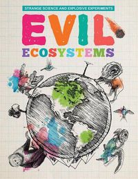 Cover image for Evil Ecosystems
