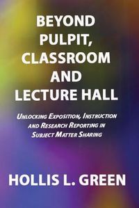 Cover image for BEYOND PULPIT, CLASSROOM and LECTURE HALL