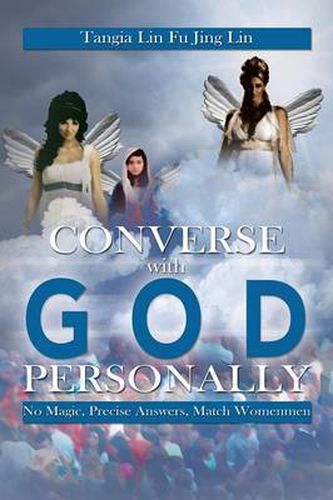 Cover image for Converse with God Personally: No Magic, Precise Answers, Match Womenmen