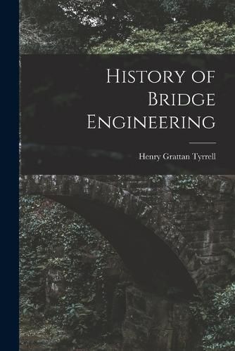 History of Bridge Engineering