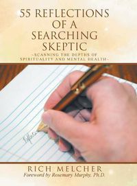 Cover image for 55 Reflections of a Searching Skeptic