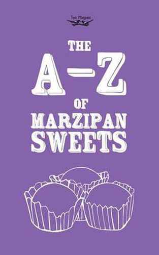 Cover image for The A-Z of Marzipan Sweets