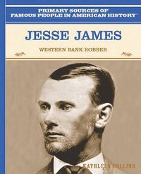 Cover image for Jesse James: Western Bank Robber