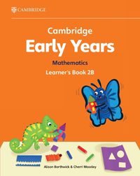 Cover image for Cambridge Early Years Mathematics Learner's Book 2B