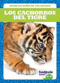 Cover image for Los Cachorros del Tigre