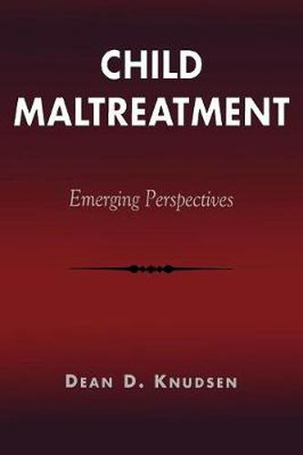 Cover image for Child Maltreatment: Emerging Perspectives