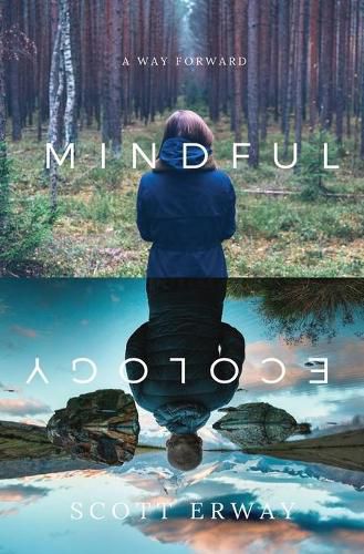 Cover image for Mindful Ecology: A Way Forward