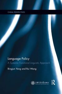 Cover image for Language Policy: A Systemic Functional Linguistic Approach