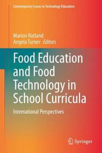 Cover image for Food Education and Food Technology in School Curricula: International Perspectives