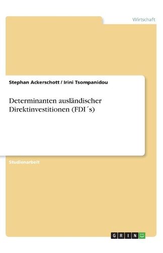 Cover image for Determinanten auslandischer Direktinvestitionen (FDIs)