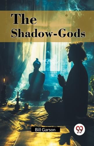 Cover image for The Shadow-Gods