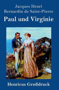 Cover image for Paul und Virginie (Grossdruck)