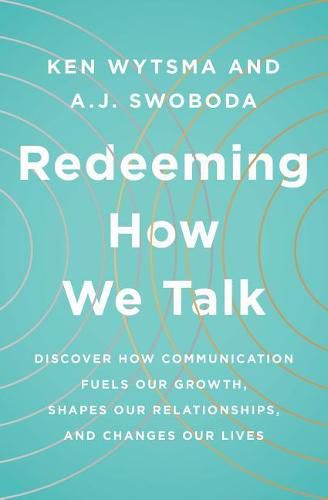 Redeeming How We Talk