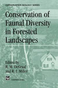 Cover image for Conservation of Faunal Diversity in Forested Landscapes