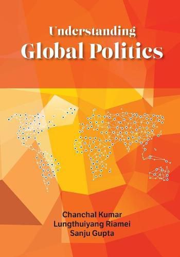 Cover image for Understanding Global Politics