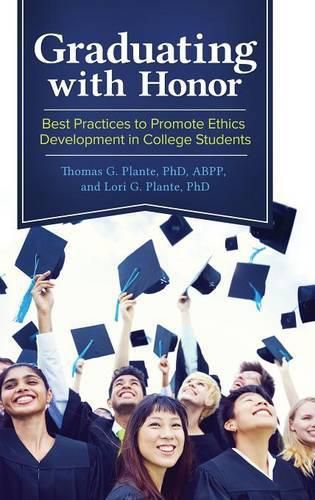 Cover image for Graduating with Honor: Best Practices to Promote Ethics Development in College Students