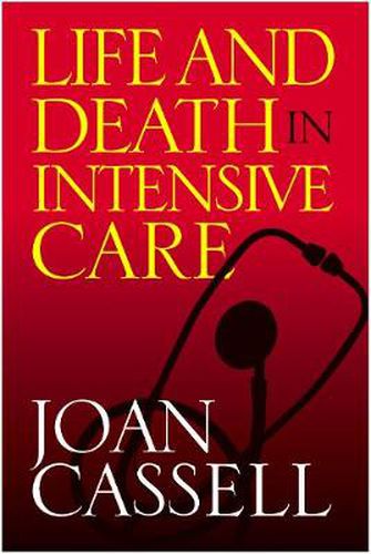 Cover image for Life And Death In Intensive Care