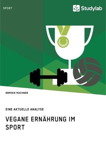 Cover image for Vegane Ernahrung im Sport: Eine aktuelle Analyse