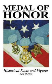 Cover image for Medal of Honor: Historical Facts and Figures