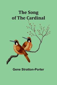 Cover image for The Song of the Cardinal