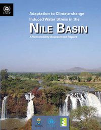 Cover image for Adaptation to climate-change induced water stress in the Nile Basin: a vulnerability assessment report